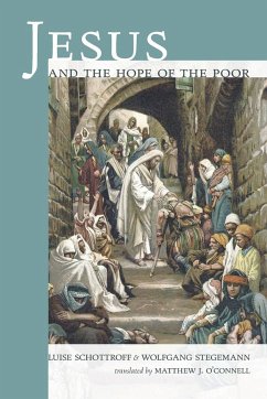 Jesus and the Hope of the Poor - Schottroff, Luise; Stegemann, Wolfgang