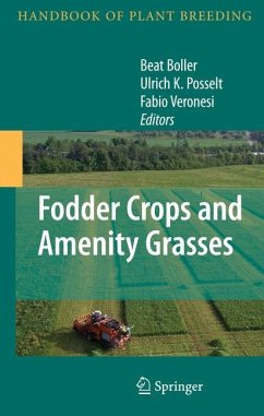 Fodder Crops and Amenity Grasses - Boller, Beat / Posselt, Ulrich K. / Veronesi, Fabio (Hrsg.)