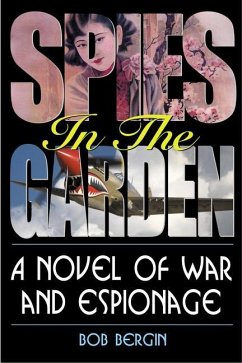 Spies in the Garden - Bergin, Bob
