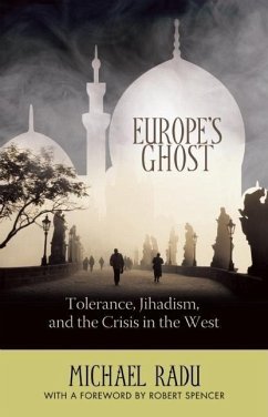 Europe's Ghost: Tolerance, Jihadism, and the Crisis in the West - Radu, Michael