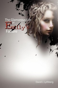The Glamorous Life of Emily's Failure