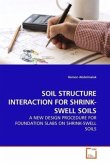 SOIL STRUCTURE INTERACTION FOR SHRINK-SWELL SOILS