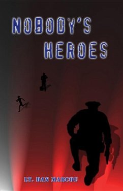 Nobody's Heroes - Marcou, Dan