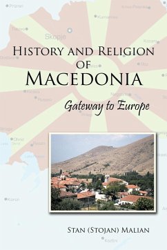 History and Religion of Macedonia - Malian, Stan (Stojan)