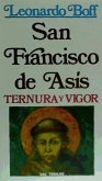 Francisco de Asís, ternura y vigor