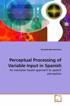 Perceptual Processing of Variable Input in Spanish - Boomershine, Amanda