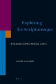 Exploring the Scripturesque: Jewish Texts and Their Christian Contexts