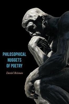 Philosophical Nuggets of Poetry - Reisman, Daniel