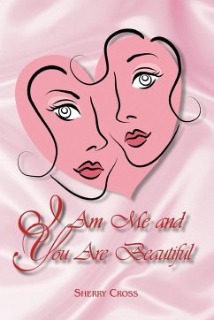 I Am Me and You Are Beautiful - Cross, Sherry