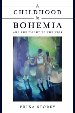 A Childhood in Bohemia - Storey, Erika