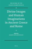 Divine Images and Human Imaginations in Ancient Greece and Rome