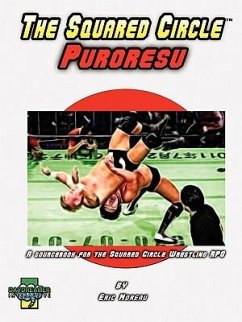 The Squared Circle: Puroresu - Moreau, Eric