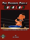 The Squared Circle: Lucha Libre