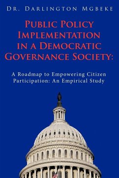 Public Policy Implementation in a Democratic Governance Society