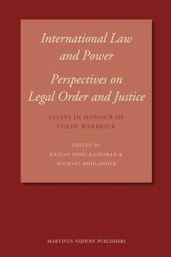 International Law and Power: Perspectives on Legal Order and Justice