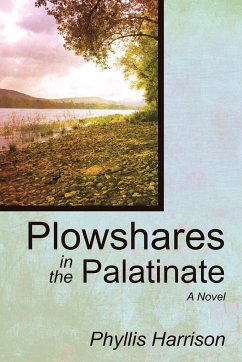 Plowshares in the Palatinate - Phyllis Harrison, Harrison