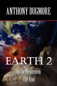 Earth 2 - In The Beginning. The End - Dugmore, Anthony