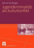 Jugendkriminalität als Kulturkonflikt