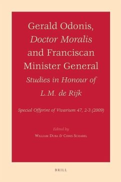 Gerald Odonis, Doctor Moralis and Franciscan Minister General: Studies in Honour of L.M. de Rijk