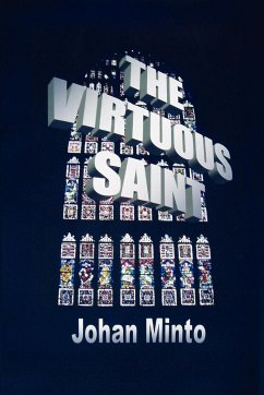 The Virtuous Saint - Minto, Johan