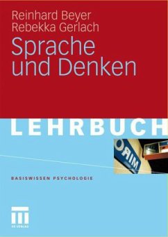 Sprache und Denken - Beyer, Reinhard; Gerlach, Rebekka