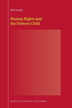 Human Rights and the Unborn Child - Joseph, Rita