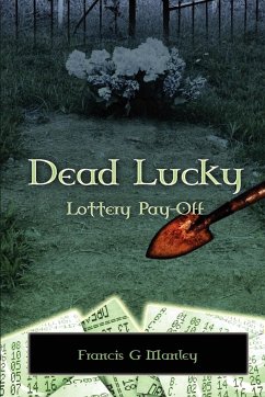 Dead Lucky - Manley, Francis