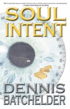 Soul Intent - Batchelder, Dennis