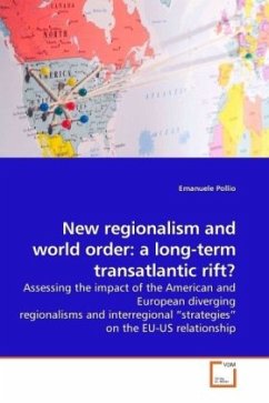 New regionalism and world order: a long-term transatlantic rift? - Pollio, Emanuele
