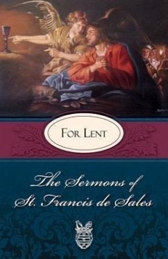 Sermons of St. Francis de Sales for Lent - Sales, Francis De