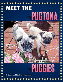 Meet the Pugtona Puggies - Harmony, Jean; Harmony, Kimberly