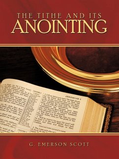 The Tithe and Its Anointing - G. Emerson Scott