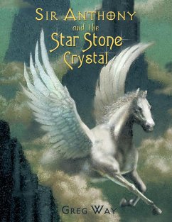 Sir Anthony and the Star Stone Crystal