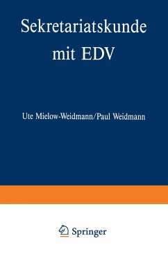 Sekretariatskunde mit EDV - Mielow-Weidmann, Ute;Weidmann, Paul