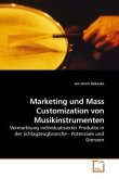 Marketing und Mass Customization von Musikinstrumenten