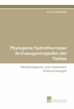 Phylogenie hydrothermaler Archaeogastropoden der Tiefsee - Schwarzpaul, Kirstin