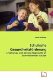 Schulische Gesundheitsförderung