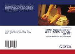 Theater Representation of Sexual Plurality in Taiwan (1990-99) - Chen, Nancy, Liang-jun