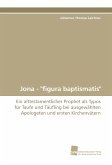 Jona - "figura baptismatis"