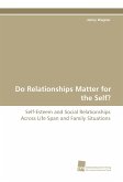 Do Relationships Matter for the Self?