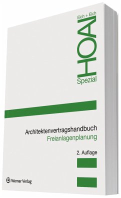 Architektenvertragshandbuch Freianlagenplanung - Eich, Rainer und Anke Eich