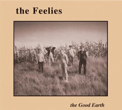 The Good Earth - Feelies,The