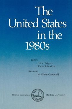 The United States in the 1980s - Duignan, Peter; Rabushka, Alvin