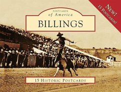 Billings: 15 Historic Postcards - Reich, James M.