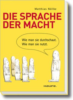 Die Sprache der Macht - Nöllke, Matthias