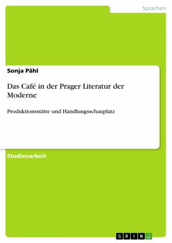 Das Café in der Prager Literatur der Moderne - Pähl, Sonja