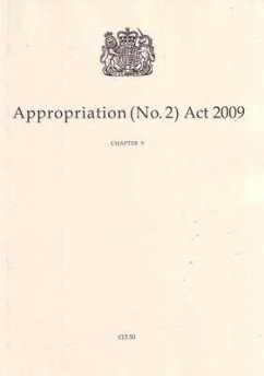 Appropriation (No.2) ACT 2009: Chapter 9 - Musik: U K Stationery Office