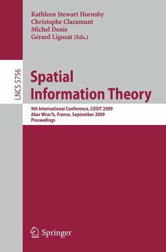 Spatial Information Theory - Stewart Hornsby, Kathleen / Claramunt, Christophe / Denis, Michel et al. (Bandherausgegeber)