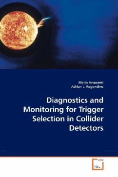 Diagnostics and Monitoring for Trigger Selection in Collider Detectors - Innocenti, Mario