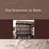 Der Spiesshof zu Basel - Bild 1